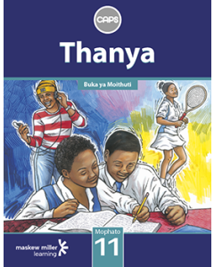 Thanya (Setswana HL) Grade 11 Learner's Book ePDF (perpetual licence)