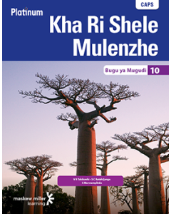 Platinum Kha Ri Shele Mulenzhe (Tshivenda HL) Grade 10 Learner's Book ePDF (perpetual licence)