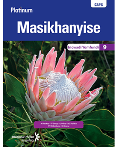 Platinum Masikhanyise (IsiXhosa HL) Grade 9 Learner's Book ePUB (perpetual licence)