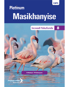 Platinum Masikhanyise (IsiXhosa HL) Grade 8 Reader ePDF (1-year licence)