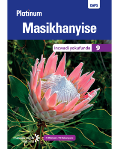 Platinum Masikhanyise (IsiXhosa HL) Grade 9 Reader ePDF (1-year licence)