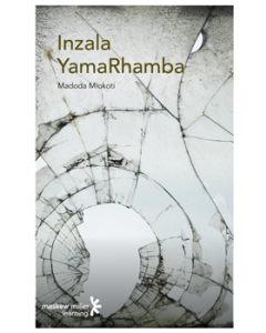 Inzala YamaRhamba (IsiXhosa First Additional Language Grade 12: Drama) ePDF (perpetual licence)