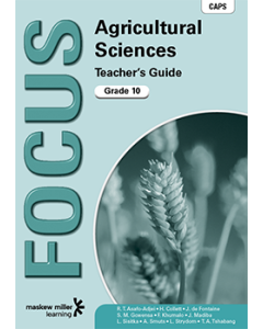 Focus Agricultural Sciences Grade 10 Teacher's Guide ePDF (perpetual licence)