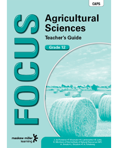 Focus Agricultural Sciences Grade 12 Teacher's Guide ePDF (perpetual licence)