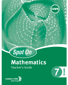 Spot On Mathematics Grade 7 Teacher's Guide ePDF (perpetual licence)