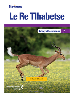 Platinum Le Re Tlhabetse (Setswana HL) Grade 7 Teacher's Guide ePDF (perpetual licence)
