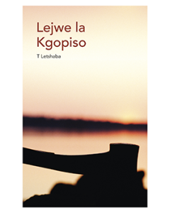 Lejwe la Kgopiso (Sesotho Home Language Grade 12: Drama) ePUB (perpetual licence)