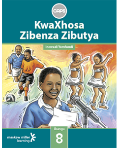 KwaXhosa Zibenza Zibutya (IsiXhosa HL) Grade 8 Learner's Book ePDF (1-year licence)