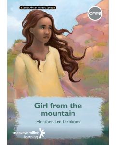 Girl from the mountain (English Home Language Grade 7: Novel) ePUB (1-year licence)