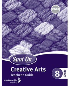 Spot On Creative Arts Grade 8 Teacher's Guide ePDF (1-year licence)