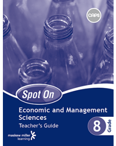 Spot On Economic and Management Sciences Grade 8 Teacher's Guide ePDF (perpetual licence)