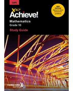 X-kit Achieve! Mathematics Grade 10 Study Guide 2/E ePDF (perpetual licence)