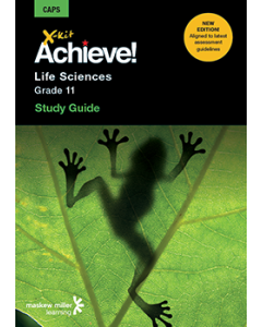 X-kit Achieve! Life Sciences Grade 11 Study Guide 3/E ePDF (perpetual licence)