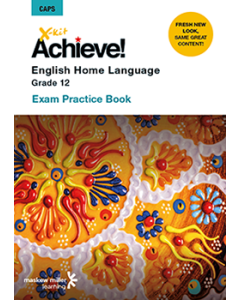X-kit Achieve! English Home Language Grade 12 Exam Practice Book ePDF (perpetual licence)
