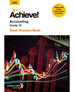 X-kit Achieve! Accounting Grade 12 Exam Practice Book ePDF (perpetual licence)