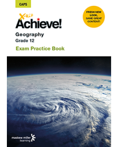 X-kit Achieve! Geography Grade 12 Exam Practice Book ePDF (perpetual licence)
