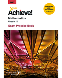 X-kit Achieve! Mathematics Grade 11 Exam Practice Book ePDF (perpetual licence)