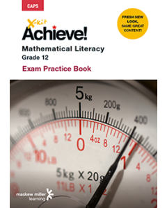 X-kit Achieve! Mathematical Literacy Grade 12 Exam Practice Book ePDF (perpetual licence)