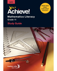 X-kit Achieve! Mathematical Literacy Grade 11 Study Guide ePDF (perpetual licence)
